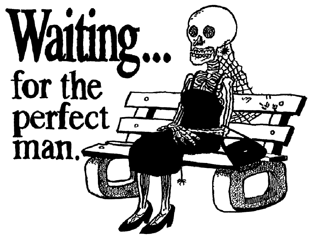 Waiting for Mr. Perfect